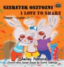 Szeretek Osztozni Love to Share : Hungarian English Bilingual Edition - Book
