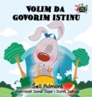 I Love to Tell the Truth : Serbian Edition - Book