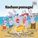 I Love to Help : Polish Language Children's Book - Book
