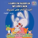 I Love to Sleep in My Own Bed : English Arabic - Book
