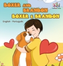 Boxer and Brandon (English Portuguese Bilingual Books -Brazil) - Book