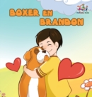 Boxer en Brandon (Dutch Language Children's Story) : Dutch Kids Book - Book