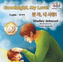 Goodnight, My Love! (English Korean Children's Book) : Bilingual Korean book for kids - Book