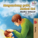 Goodnight, My Love! (Tagalog Children's Book) : Tagalog Book for Kids - Book