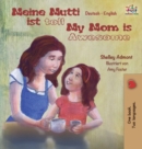 Meine Mutti Ist Toll My Mom Is Awesome My Mom Is Awesome : German English Bilingual Children's Book - Book