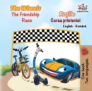The Wheels Rotile The Friendship Race Cursa prieteniei - eBook