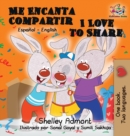 Me Encanta Compartir I Love to Share (Spanish Children's Book) : Bilingual Spanish Book for Kids - Book