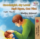 Goodnight, My Love! : English Vietnamese - Book