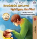 Goodnight, My Love! (English Vietnamese Bilingual Book) : Bilingual Vietnamese book for kids - Book