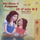 My Mom is Awesome : English Hindi - Book