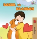 Boxer and Brandon : Vietnamese edition - Book