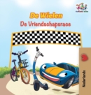 De Wielen De Vriendschapsrace : The Wheels The Friendship Race - Dutch edition - Book