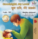 Goodnight, My Love! : English Hindi Bilingual - Book