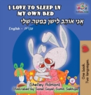 I Love to Sleep in My Own Bed : English Hebrew Bilingual - Book
