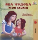 My Mom is Awesome : Ukrainian language book - Book