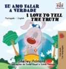I Love to Tell the Truth : Portuguese English Bilingual Book (Brazilian) - Book