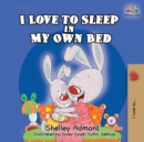 I Love to Sleep in My Own Bed - Book