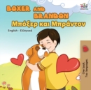 Boxer and Brandon : English Greek Bilingual Book - Book