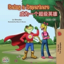 Being a Superhero : English Mandarin Bilingual Book (Chinese Simplified) - Book