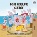 Ich helfe gern : I Love to Help -German Edition - Book