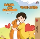 Boxer and Brandon (English Korean Bilingual Book) - Book