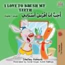 I Love to Brush My Teeth (English Arabic Bilingual Book) - Book