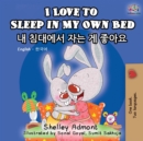 I Love to Sleep in My Own Bed : English Korean Bilingual Book - Book