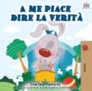 A me piace dire la verita : I Love to Tell the Truth - Italian Edition - Book