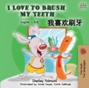 I Love to Brush My Teeth (English Mandarin Chinese bilingual book) - Book