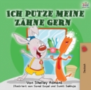 Ich putze meine Z?hne gern : I Love to Brush My Teeth (German Edition) - Book