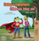 Being a Superhero (English Vietnamese Bilingual Book) - Book