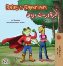 Being a Superhero (English Farsi Bilingual Book - Persian) - Book