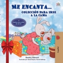 Me encanta... Coleccion para irse a la cama (Holiday edition) : I Love to... (Spanish Edition) - Book