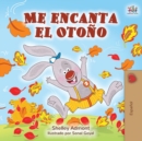 Me encanta el Oto?o : I Love Autumn - Spanish edition - Book