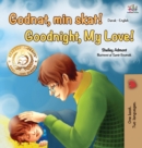 Goodnight, My Love! (Danish English Bilingual Book) - Book