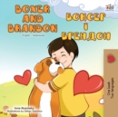Boxer and Brandon (English Ukrainian Bilingual Book) - Book