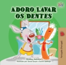 I Love to Brush My Teeth (Portuguese Edition - Portugal) - Book