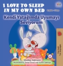 I Love to Sleep in My Own Bed (English Turkish Bilingual Book) - Book