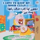 I Love to Keep My Room Clean (English Urdu Bilingual Book) - Book