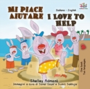 Mi piace aiutare I Love to Help : Italian English Bilingual Book - Book