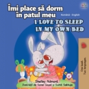I Love to Sleep in My Own Bed (Romanian English Bilingual Book for kids) - Book