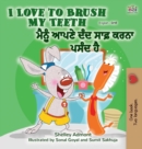 I Love to Brush My Teeth (English Punjabi Bilingual Book - India) - Book