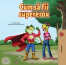 Being a Superhero (Romanian Edition) - Book