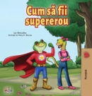Being a Superhero (Romanian Edition) - Book