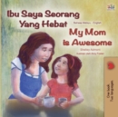 My Mom is Awesome (Malay English Bilingual Book) - Book
