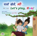 Let's play, Mom! (Hindi English Bilingual Book) - Book