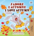 J'adore l'automne I Love Autumn : French English Bilingual Book - Book