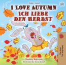 I Love Autumn (English German Bilingual Book) - Book