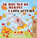 I Love Autumn (Dutch English bilingual book for children) - Book
