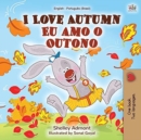 I Love Autumn (English Portuguese Bilingual Book for kids) : Brazilian Portuguese - Book